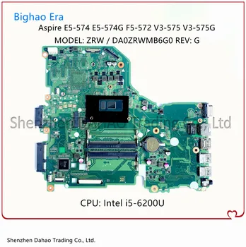 DA0ZRWMB6G0 Matična ploča za Acer E5-574 E5-574G V3-575 V3-575G F5-572 F5-572G Matična ploča laptop s procesorom i5-6200U 100% testiran